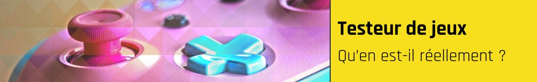 Lire Fiche métier : testeur de jeu